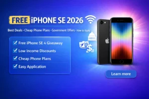 Free iPhone SE 2026: Best Deals, Cheap Phone Plans, Government Offers & How to Apply